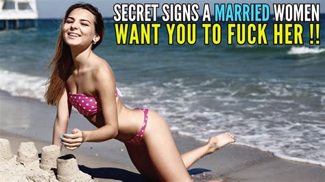 How To Know If She Wants You Signs A Married Woman Is Interested
