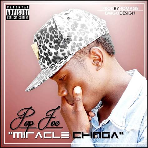 Pop Joe Miracle Chinga Malawi