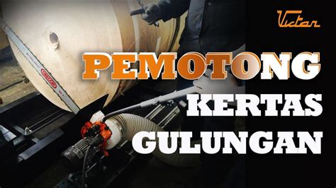 Pemotong Kertas Gulungan Mesin Pemotong Kertas Roll Hotong Roll