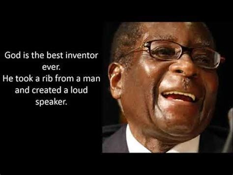 Robert mugabe, who has been demonized by the media seems to be a great wit. 40 Funny Robert Mugabe quotes on Nigeria,love and Donald ...