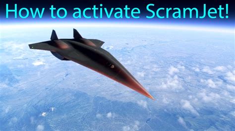 Flight Simulator How To Activate Scramjet In The DarkStar Dr X42