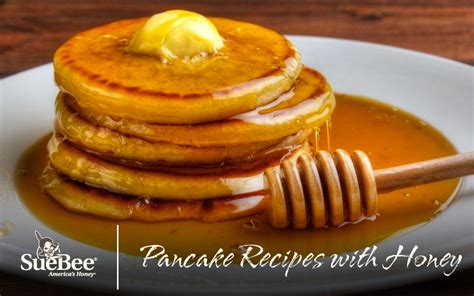 Pancake Recipes With Honey Sioux Honey Association Co Op