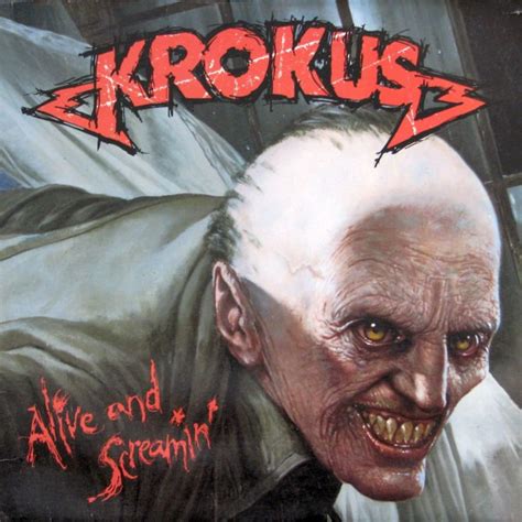 Krokus - Alive And Screamin' (1986, Vinyl) | Discogs