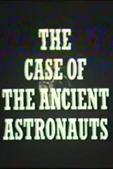 Where To Stream The Case Of The Ancient Astronauts 1977 Online