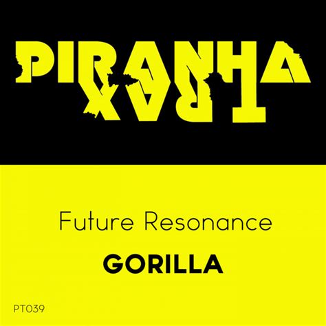 Gorilla Single By Future Resonance Spotify