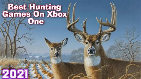 10 Best Hunting Games For Xbox One 2021 Games Puff Youtube