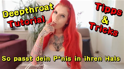 deepthroat tipps so klappt es auch bei dir tutorial bonnie stylez