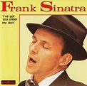Frank Sinatra – I've Got You Under My Skin (1987, CD) - Discogs