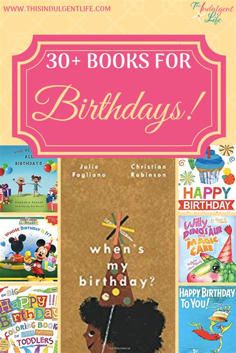 30 Childrens Books About Birthdays This Indulgent Life Kids And