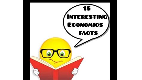 15 Interesting Economic Facts Youtube