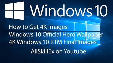How To Get 4k Images Windows 10 Official Hero Wallpaper