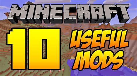 10 Useful Mods Minecraft Youtube