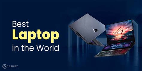 5 Best Laptops In The World November 2022 Cashify Laptops Blog 2023