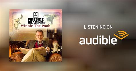 Fireside Reading Of Winnie The Pooh By A A Milne Audiobook Audibleca
