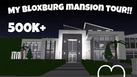 Bloxburg Mansion Tour 500k Youtube
