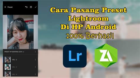 Cara Pasang Preset Lightroom Di Hp Android Terbaru Youtube
