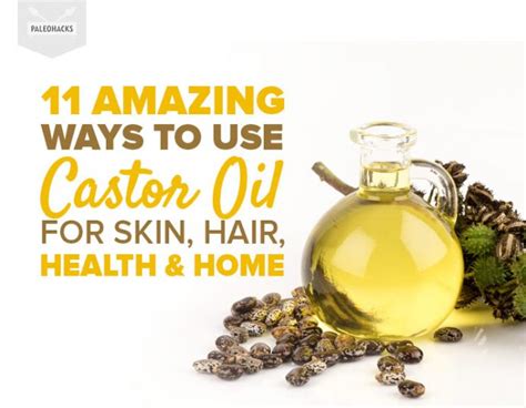 11 Amazing Ways To Use Castor Oil For Skin Hair Heath And Home
