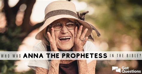 Who Was Anna The Prophetess In The Bible