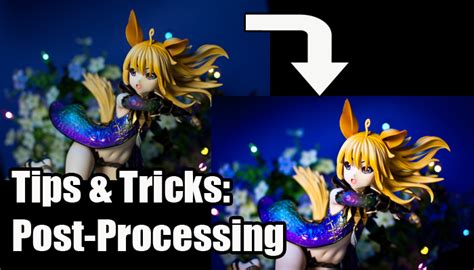 Tips And Tricks Post Processing Figure Photos Hobby Hovel