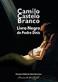 Livro Negro de Padre Dinis by Camilo Castelo Branco | Goodreads