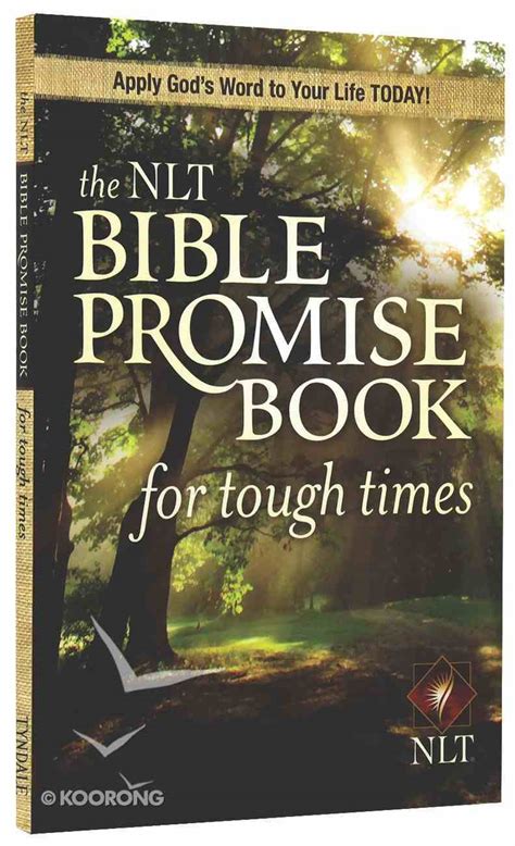 The Nlt Bible Promise Book For Tough Times Bible Promises Series