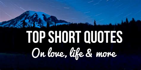 Best 275 Short Quotes Inspirational And Funny On Love