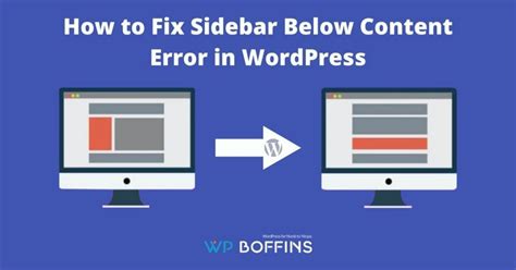 How To Fix Sidebar Below Content Error In Wordpress Wp Boffins