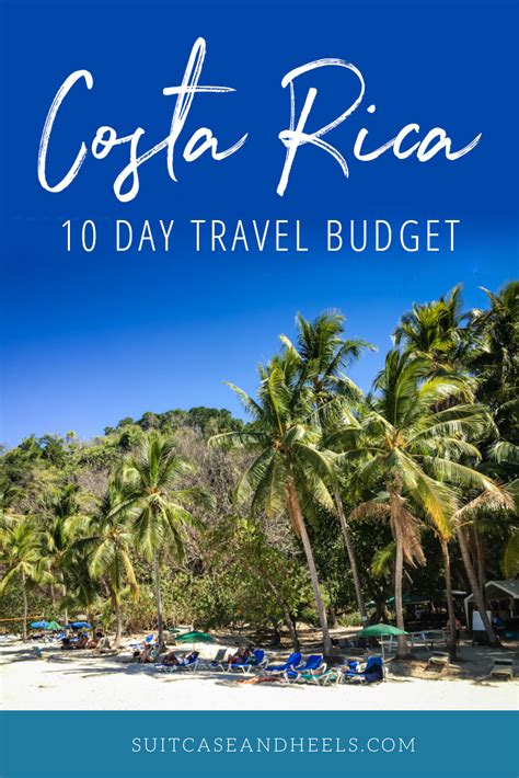 How Much Does It Cost To Travel To Costa Rica Suitcase And Heels