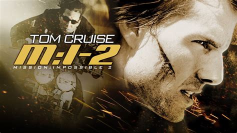 Mission Impossible 2 Where To Watch And Stream Online