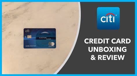 Citi Custom Cash Credit Card Unboxing And Review Youtube