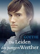Die Leiden des jungen Werther | Johann Wolfgang Von Goethe (EPUB eBook ...