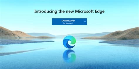 Télécharger Microsoft Edge 2020 Version Chrome Sur Windows 7