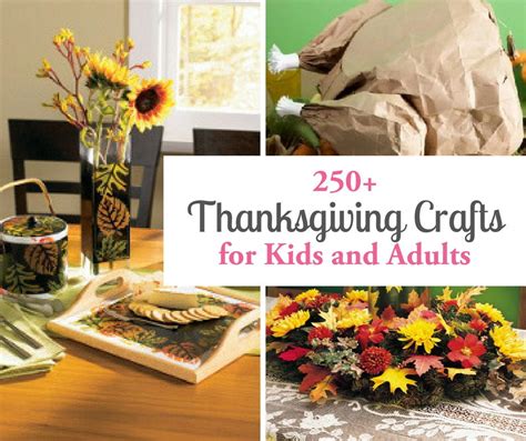 250 Thanksgiving Crafts For Kids And Adults