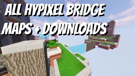 All Hypixel Bridge Maps Downloads Youtube