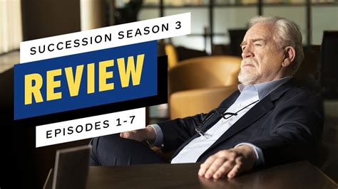 Succession Season 3 Review Episodes 1 7 Youtube