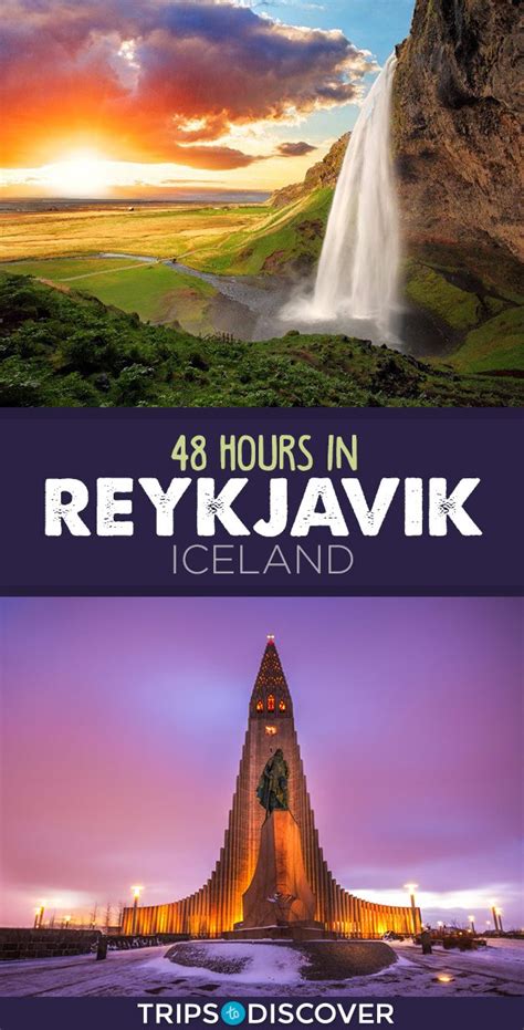 8 Best Ways To Spend 48 Hours In Reykjavik Iceland Trips To Discover