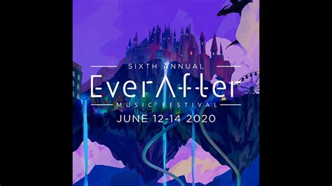 Ever After Music Festival 2020 Lineup Youtube