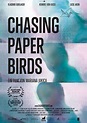 Filmplakat: Chasing Paper Birds (2020) - Filmposter-Archiv