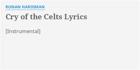 Cry Of The Celts Lyrics By Ronan Hardiman