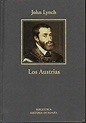 Los Austrias. 1516-1700 : Lynch, John: Amazon.es: Libros