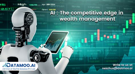 Ai The Competitive Edge In Wealth Management Datamoo Ai
