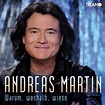 Andreas Martin: Die neue Single "Warum, Weshalb, Wieso" ab dem 26.02. ...