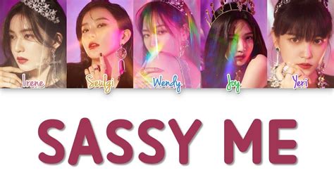 Red Velvet Sassy Me Lyrics Color Coded Han Rom Eng Youtube Music
