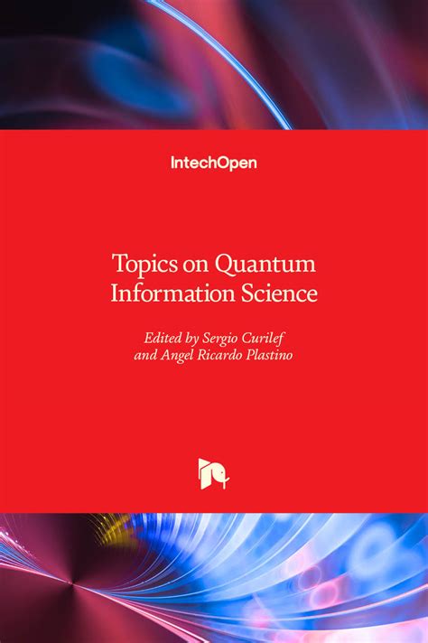 Topics On Quantum Information Science Intechopen