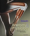 Anatomy and Physiology: The Unity of Form and Function: Kenneth S ...