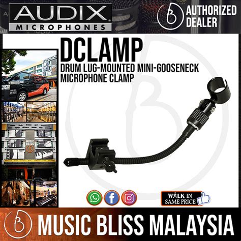 Audix Dclamp Drum Lug Mounted Mini Gooseneck Microphone Clamp Music Bliss Malaysia