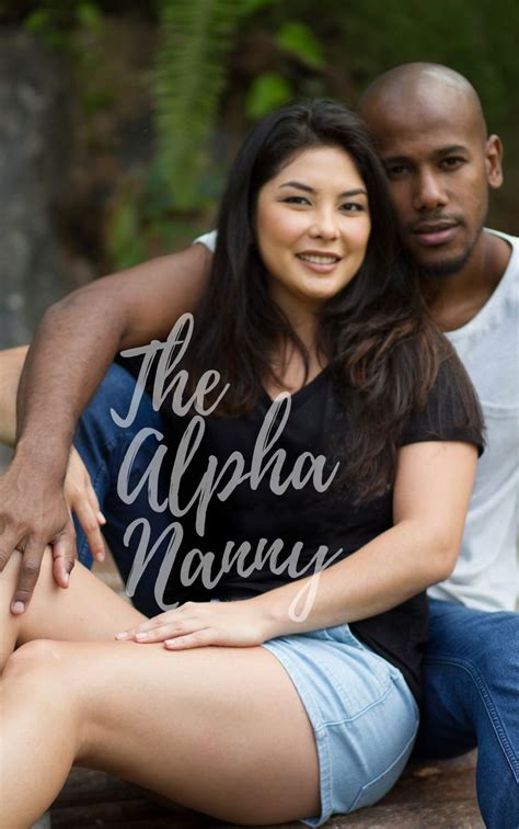 Jeese And Deena From The Alpha Nanny Mixed Couples Interracial