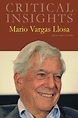 Salem Press - Critical Insights: Mario Vargas Llosa
