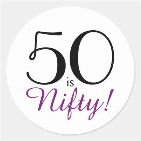 50 Is Nifty 50th Birthday Party Classic Round Sticker