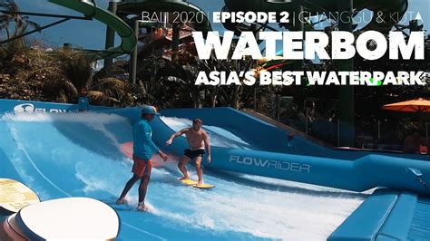 Waterbom Asias Best Waterpark Bali 2020 Episode 2 Youtube